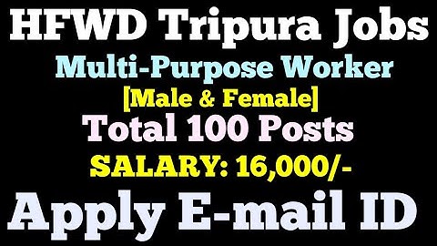 Health And Family Welfare Department Tripura Job Notification 2021 | Tripura Govt Jobs 2021