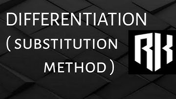 Differentiation (Substitution Method) Part - 1