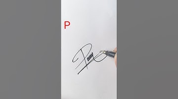 Beautiful P signature #howtosign #stylishsignature