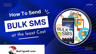 The Ultimate Guide on How to Send Bulk SMS to Many People at the Least Cost - KologSoftSMS screenshot 2