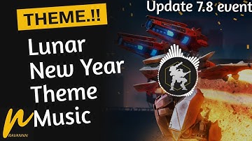 War Robots update 7.8 Event theme - Lunar New Year 2022 theme - OST