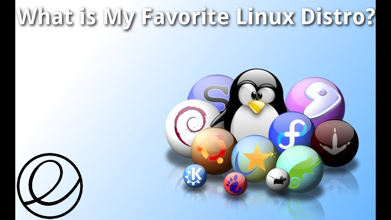 What Is My Favorite Linux Distro Right Now YouTube