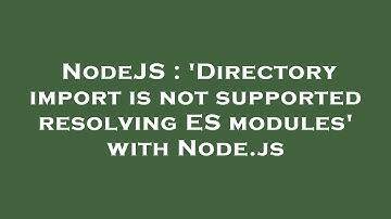 NodeJS : 