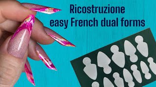 : Ricostruzione unghie easy French dual forms  mandorla russa