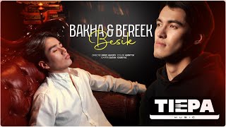 Bakha & Bereek - BESIK (Music Video)