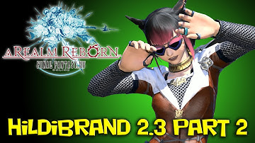 FFXIV ARR - Hildibrand 2.3 - Part 2