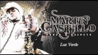 Martin Castillo "Luz Verde" (TBT Corridos) chords