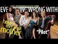Everything Wrong With How I Met Your Mother "Pilot"