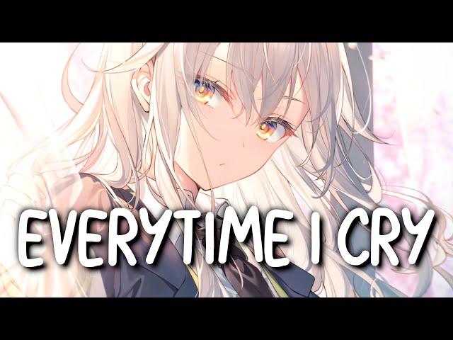 「Nightcore」 EveryTime I Cry - Ava Max ♡ (Lyrics) class=