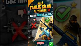 CS2'de Rank Atlamak İstiyorsan Bu Silahları Al ! #CS2 #CounterStrike2