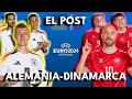 EL POST DEL ALEMANIA-DINAMARCA. 2-0 CON UNA ALEMANIA QUE VUELVE A CONVENCER.