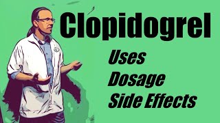 clopidogrel 75 mg uses dosage and side effects
