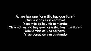 Celia Cruz - La Vida Es Un Carnaval (Letra)