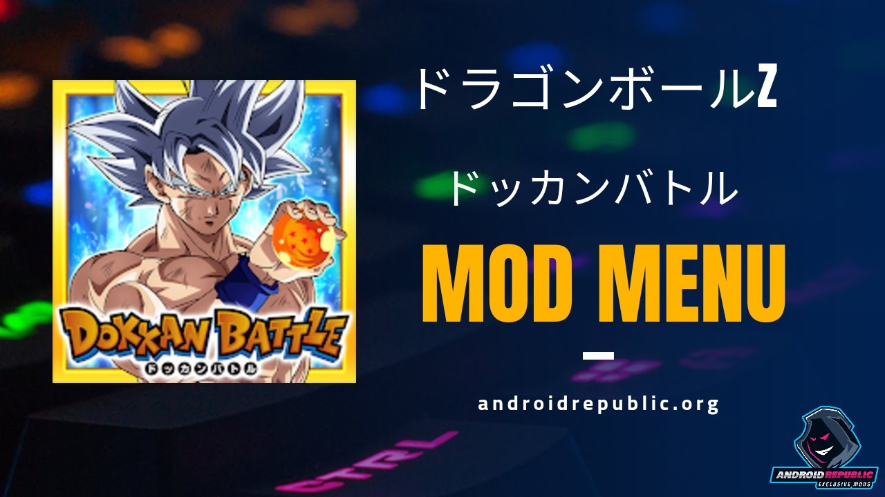 Dragon Ball Z Dokkan Battle V5 4 0 Mod Menu 5 Features Team Ar Public Mods