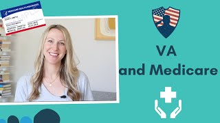 VA and Medicare (what Veterans need to know)