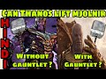 Can thanos Lift mjolnir , lifting mjolnir with or without infinity gauntlet| Hindi Captain Hemant