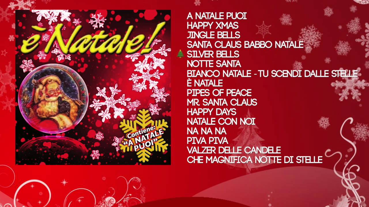 Canzoni Di Natale Italiano.Canzoni Natalizie Famose Piu Belle