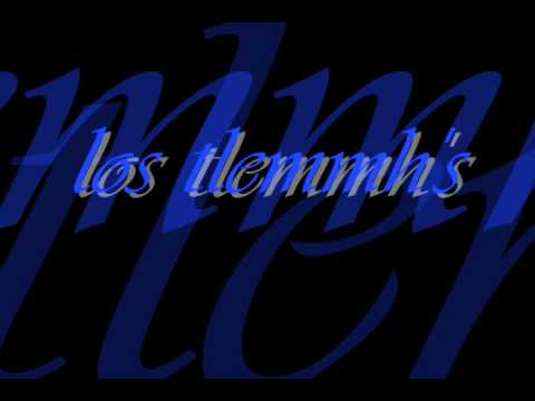 LOS TLEMMH S MARITZA