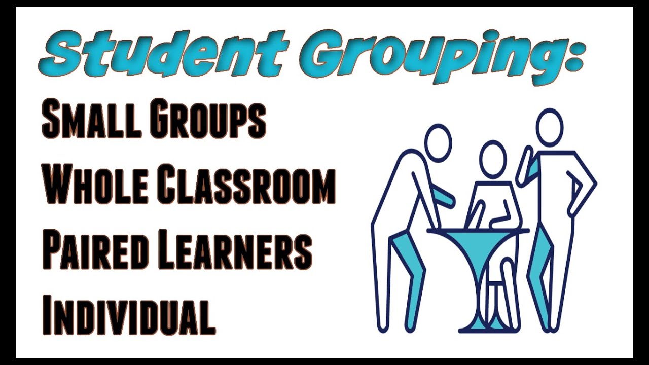 Student Grouping Learning Group Strategies Tips YouTube Student Grouping Learning Group Strategies Tips YouTube