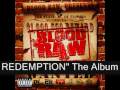 Blood raw  did it 4 real  streets most wanted  all new tracks