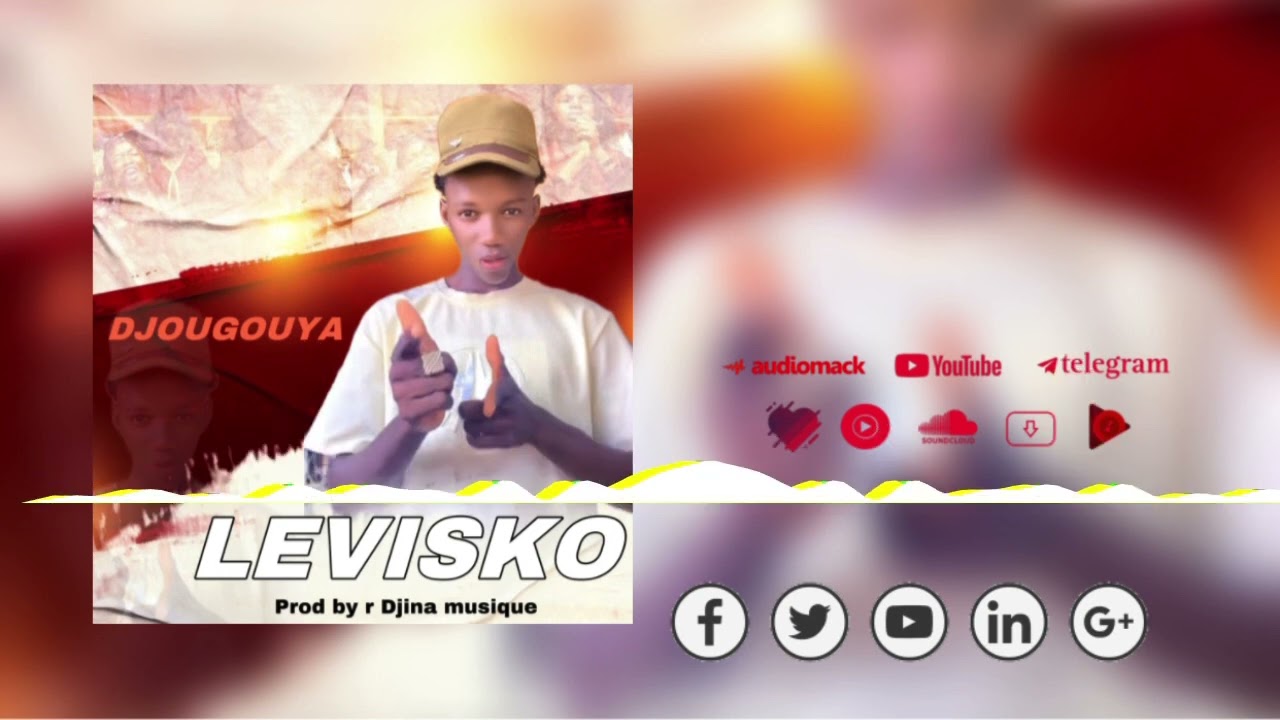 Levisko Djougouya Prod By R Djina Music