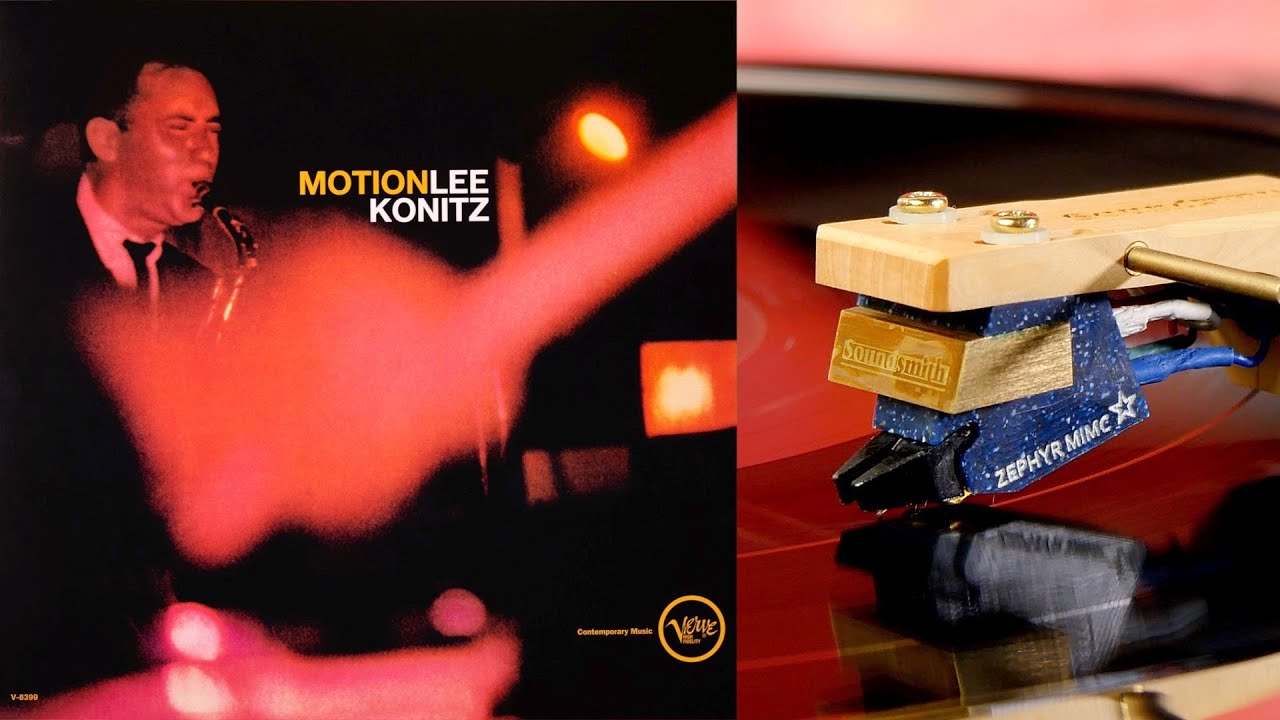 Lee Konitz - from "Motion" (vinyl: Soundsmith Zephyr ☆, Graham Slee Accession MC, CTC Classic 301)