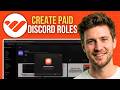 How to Create Paid Discord Roles Servers Subscriptions on Whop