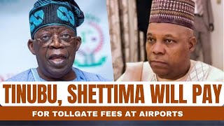 Tinubu, Shettima to Pay Tollgate Fees at Airports | World News