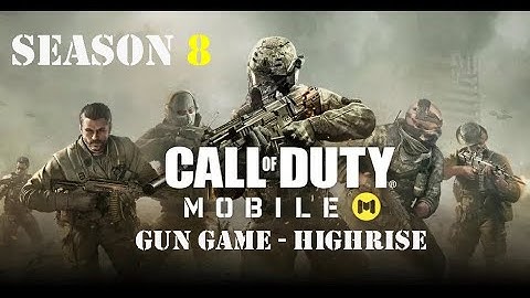 Gun Game Highrise:  Gameplay of Call of Duty mobile - 2020 (Season 8)