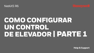 Como Configurar un Control de Elevador Usando un NetAXS R6 | Parte 1