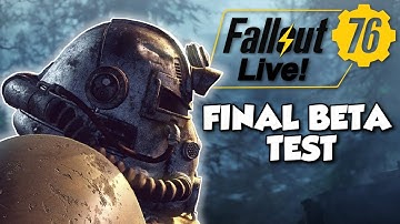 FINAL BETA TEST! - Fallout 76 PC BETA Gameplay (Archived Livestream)