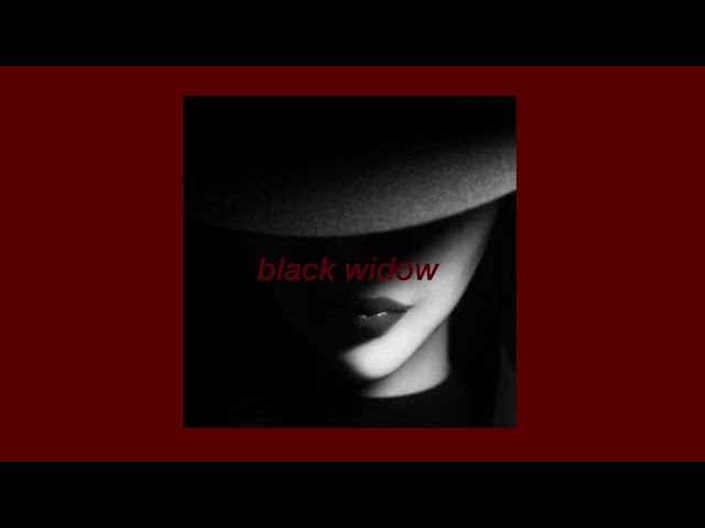 black widow ( slow & reverb ) class=