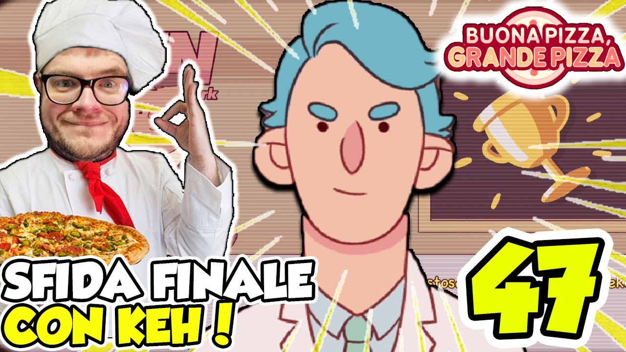 SFIDA FINALE CON KEH! - Buona Pizza Grande Pizza - Android - (Salvo Pimpo's)