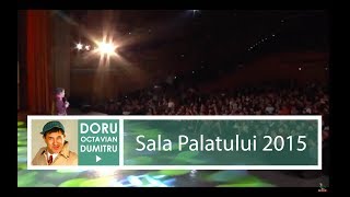 Doru Octavian Dumitru la Sala Palatului  | Show complet