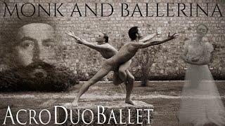 Monk and ballerina   AcroDuoBallet