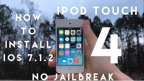 How To Install  iOS 7.1.2 On The iPod touch 4!