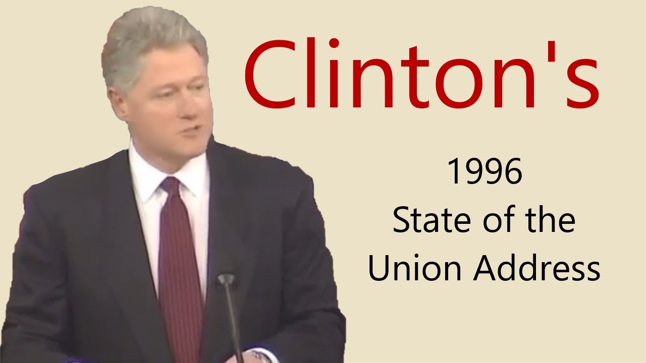 Clinton's 1996 State of the Union Address