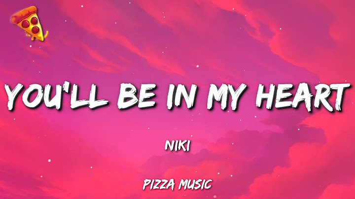 NIKI - You'll be in my heart