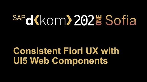Consistent UX with UI5 Web Components