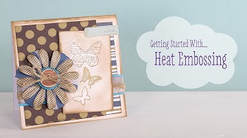 How To Heat Emboss | Craft Techniques