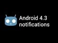 Android Jellybean Cyanogenmod 10 2 Notification Sounds Android Jellybean Cyanogenmod 10 2 Notification Sounds