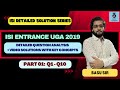 ISI Entrance UGA 2019 Solutions | Q1- Q10 | PART 01 | B Stat | B Math | by Basu Sir | #01