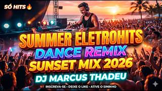 🔥 SUMMER ELETROHITS DANCE REMIX | SUNSET MIX 2026|  ROBERTO CARLOS |KRAFTWERK | VINTAGE CULTURE🔥