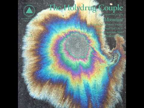 The Holydrug Couple - Moonlust (Full Album)