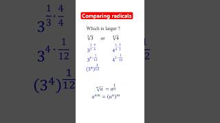 How to Compare Radicals with Different Radicands and Indexes algebra radicals