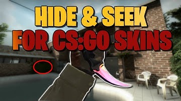 CS:GO Hide and Seek for FREE CS:GO SKINS!