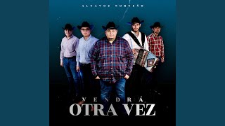 Video thumbnail of "Altavoz Norteño - Hoy Quiero Decir"