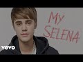 Justin Bieber My Selena Official 2025 Video Justin Bieber My Selena Official 2025 Video