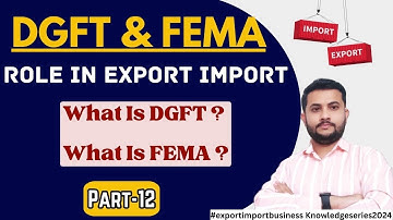 DGFT And FEMA Role In Export Import || What is DGFT ? || What Is FEMA ? #export #import