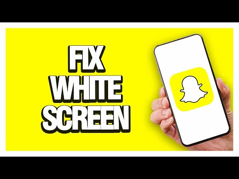 How To Fix And Solve Snapchat App White Screen | Final Solution